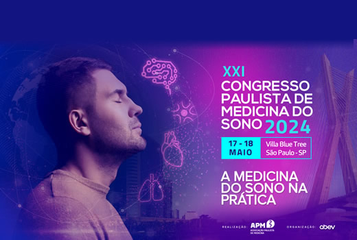 XXI Congresso Paulista de Medicina do Sono 2024